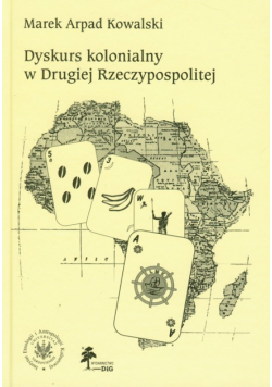 Dyskurs kolonialny w Drugiej Rzeczypospolitej