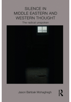 Silence in Middle Eastern and Western Thought