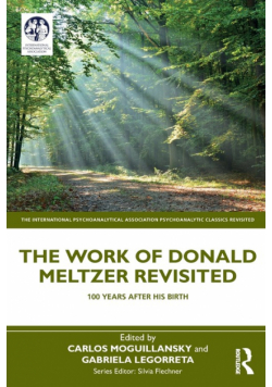 The Work of Donald Meltzer Revisited