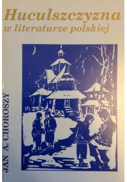 Huculszczyzna w literaturze polskiej