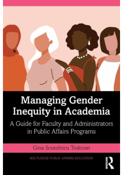 Managing Gender Inequity in Academia