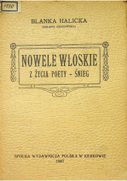 Nowele włoskie z życia poety - śnieg 1907 r.