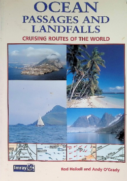 Ocean Passages and Landfalls: Cruising Routes of the World