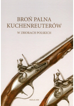 Broń palna Kuchenreuterów