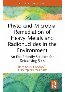 Phyto and Microbial Remediation of Heavy Metals and Radionuclides in the Environment
