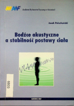 Bodźce akustyczne a stabilność postawy ciała
