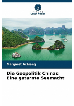 Die Geopolitik Chinas