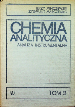 Chemia analityczna analiza instrumentalna Tom 3