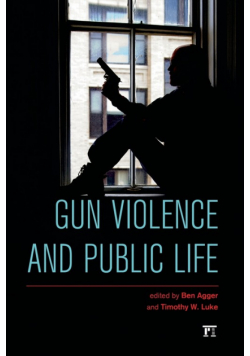 Gun Violence and Public Life