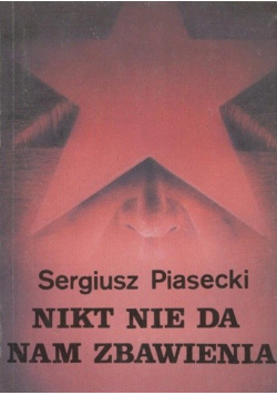 Nikt nie dam nam zbawienia