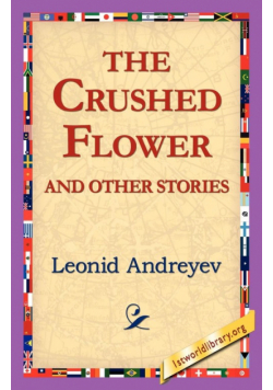 The Crushed Flower and Other Stories