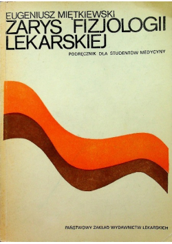 Zarys fizjologii lekarskiej