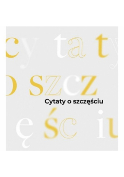 Cytaty o szczęściu