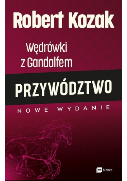 Wędrówki z Gandalfem Przywództwo