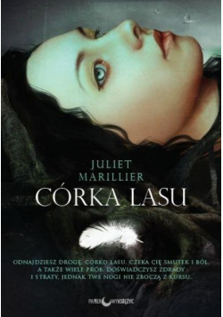 Siedmiorzecze Tom 1 Córka Lasu