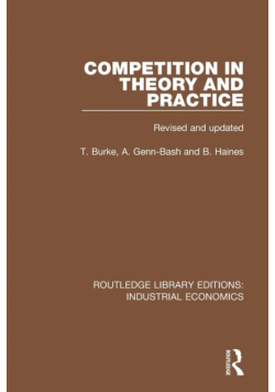 Competition in Theory and Practice