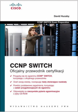 CCNP SWITCH Oficjalny przewodnik certyfikacji z płytą CD