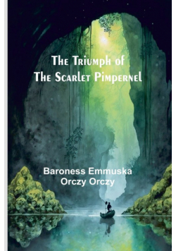 The Triumph of the Scarlet Pimpernel