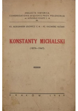 Konstanty Michalski 1879 1947 1949 r.