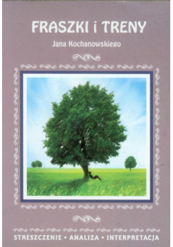 Bator Elżbieta - Fraszki i treny Jana Kochanowskiego