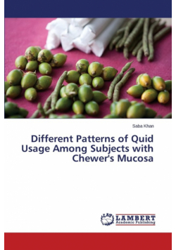 Different Patterns of Quid Usage Among Subjects with Chewer's Mucosa