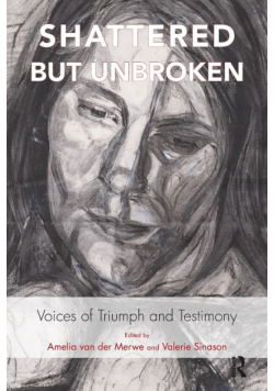 Shattered but Unbroken