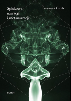 Spiskowe narracje i metanarracje