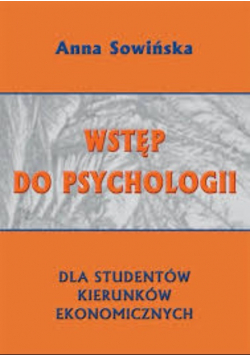 Wstęp do psychologii dla studentów kierunków ekonomicznych