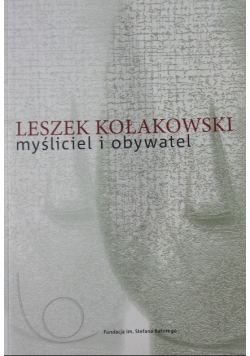Kołakowski myśliciel i obywatel
