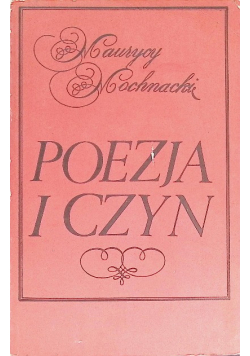 Mochnacki Poezja i czyn