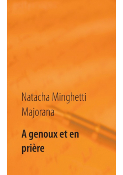 A genoux et en prière