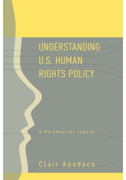 Understanding U.S. Human Rights Policy