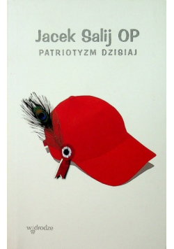 Patriotyzm dzisiaj