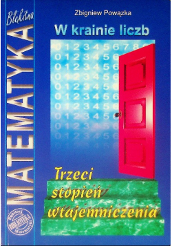 W krainie liczb Trzeci stopień wtajemniczenia