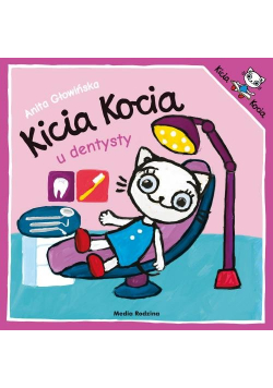 Kicia Kocia idzie do dentysty