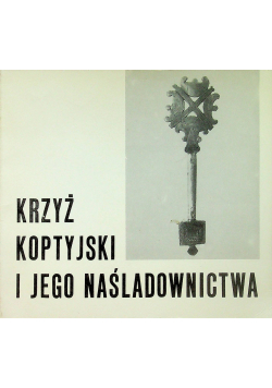 Krzyż koptyjski i jego naśladownictwa