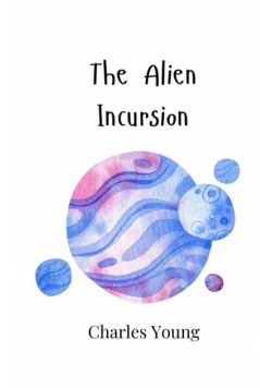 The Alien Incursion