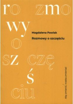 Rozmowy o szczęściu