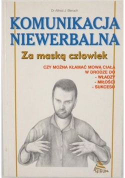 Komunikacja niewerbalna Za maską człowiek