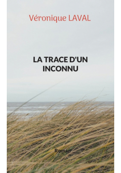 La trace d'un inconnu