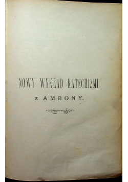Nowy wykład z ambony Tom III i Tom IV 1903 r.