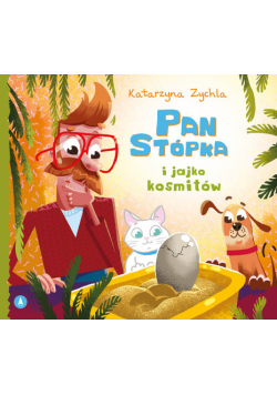 Pan Stópka i jajko kosmitów