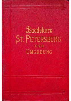 St Petersburg und Umgebung Zweite Auflage 1913 r