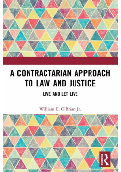 A Contractarian Approach to Law and Justice