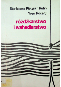 Różdżkarstwo i wahadlarstwo