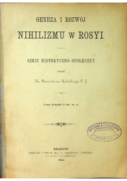Geneza i rozwój nihilizmu w Rosyi 1892 r.