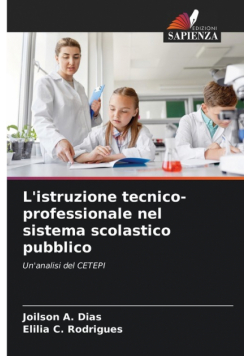 L'istruzione tecnico-professionale nel sistema scolastico pubblico