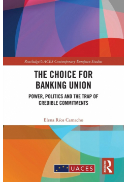 The Choice for Banking Union