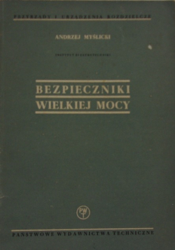 Bezpieczniki wielkiej mocy