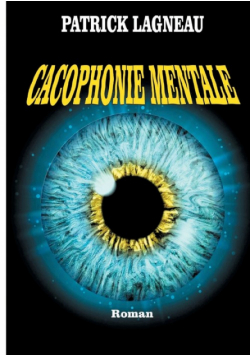 Cacophonie mentale